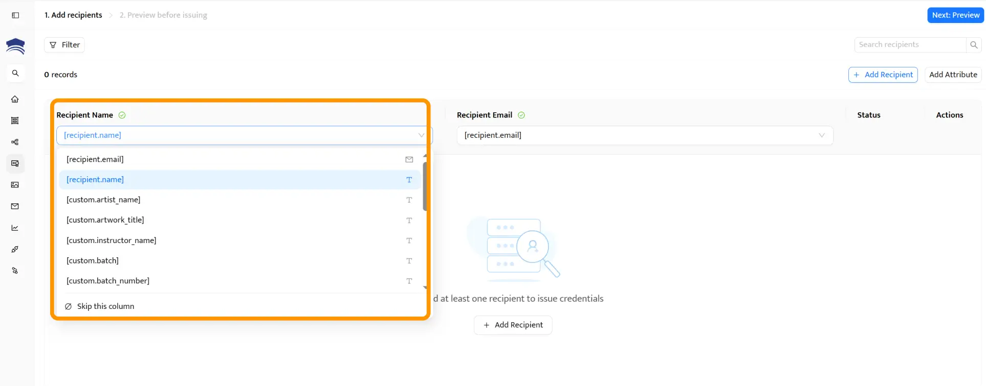 Dropdown-Menü in Certifier, in dem Empfänger hinzugefügt werden, um ein Schulungszertifikat zu erstellen. Sichtbar sind Attributoptionen wie Empfängername, E-Mail und benutzerdefinierte Felder. Dropdown-Menü in Certifier, in dem Empfänger hinzugefügt werden, um ein Schulungszertifikat zu erstellen. Sichtbar sind Attributoptionen wie Empfängername, E-Mail und benutzerdefinierte Felder.
