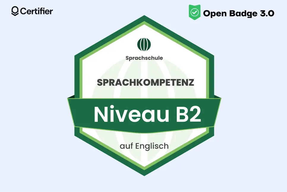Open Badge 3.0 für Sprachkompetenz auf Englisch-Niveau B2. Open Badge 3.0 für Sprachkompetenz auf Englisch-Niveau B2.