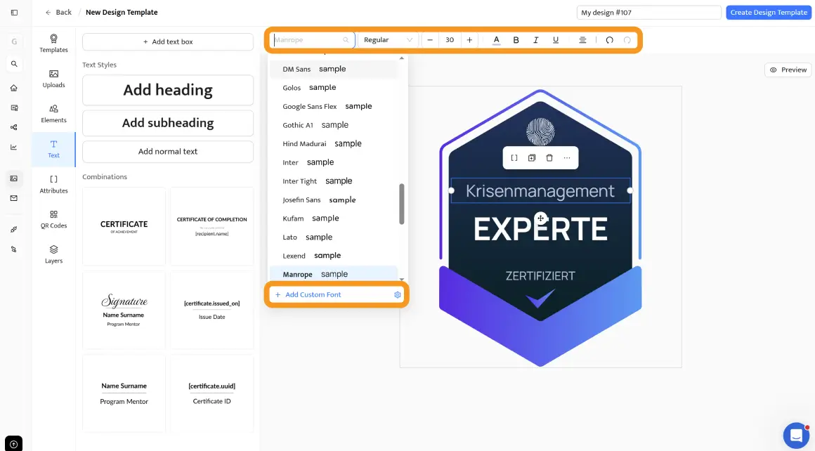 Certifier-Editor zum Anpassen einer Open-Badge-Vorlage mit Schriftarten, Textstilen und Badge-Text. Certifier-Editor zum Anpassen einer Open-Badge-Vorlage mit Schriftarten, Textstilen und Badge-Text.