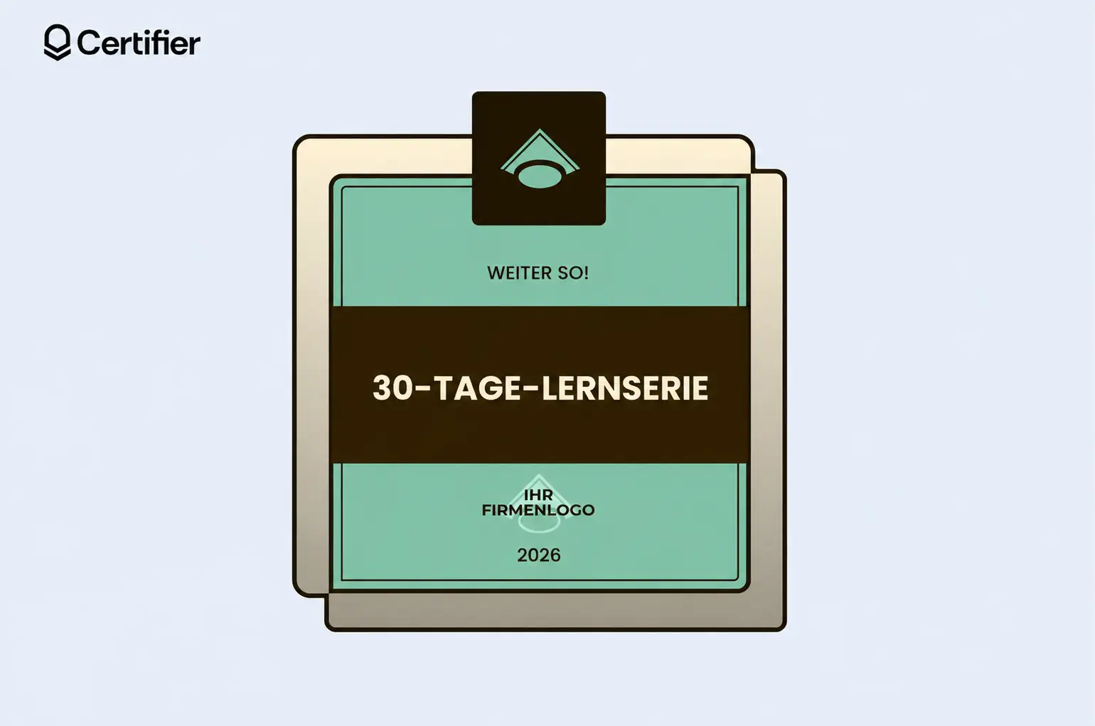 Badge auf Deutsch für eine 30-Tage-Lernserie mit Firmenlogo-Platzhalter, passend für Gamification-Beispiele in Schulungen und Mitarbeiterentwicklung. Badge auf Deutsch für eine 30-Tage-Lernserie mit Firmenlogo-Platzhalter, passend für Gamification-Beispiele in Schulungen und Mitarbeiterentwicklung.
