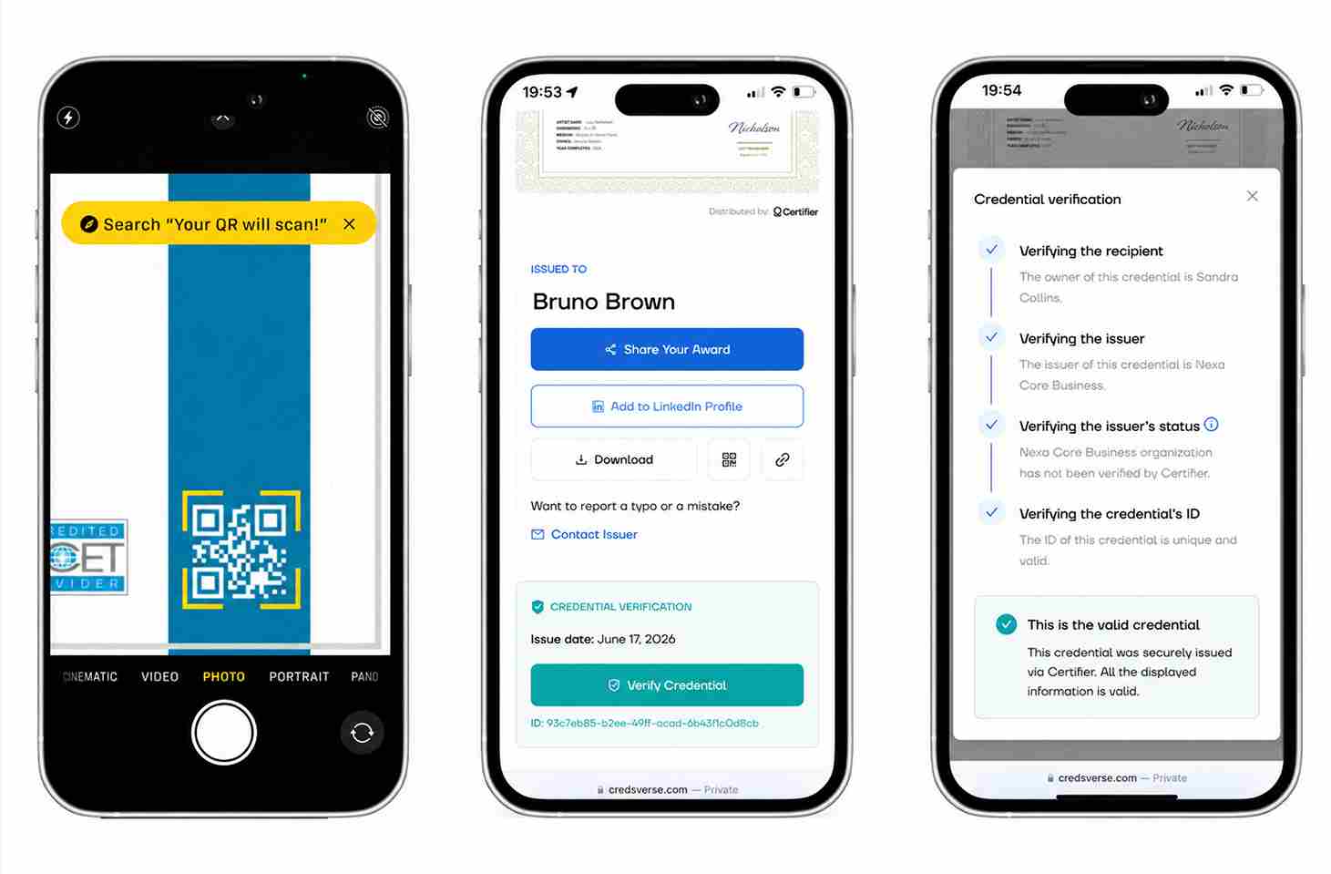 Three smartphone screens showing QR code scanning and digital credential verification, including recipient, issuer, and credential ID checks. Three smartphone screens showing QR code scanning and digital credential verification, including recipient, issuer, and credential ID checks.