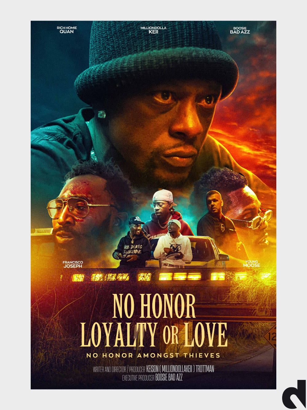 No Honor Loyalty or Love movie poster design by Drix Agency