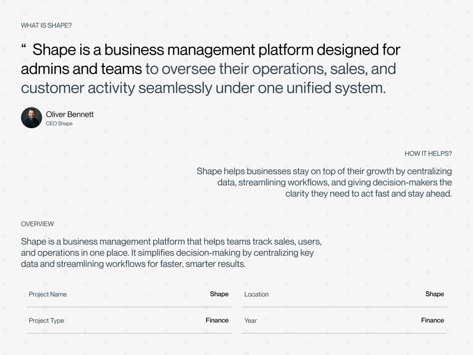 A project overview presentation slide defining Shape as a business management platform that centralizes data and streamlines workflows, featuring a testimonial quote from CEO Oliver Bennett.