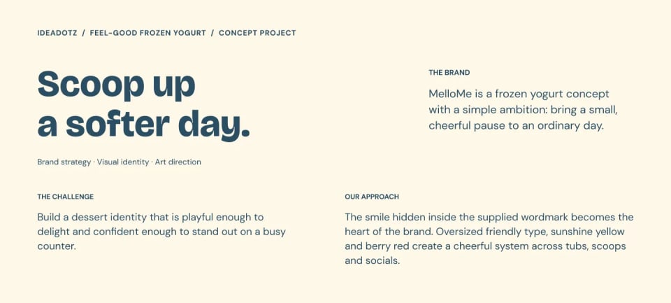 The brand story presentation slide for MelloMe, detailing the project's strategy, the challenge of building a playful dessert identity, and the approach of using an oversized friendly type and a cheerful color system.