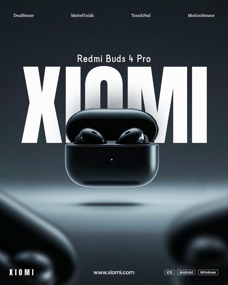 A sleek, dark advertisement poster featuring black Xiaomi Redmi Buds 4 Pro wireless earbuds and their open charging case, floating in front of large, bold typography.