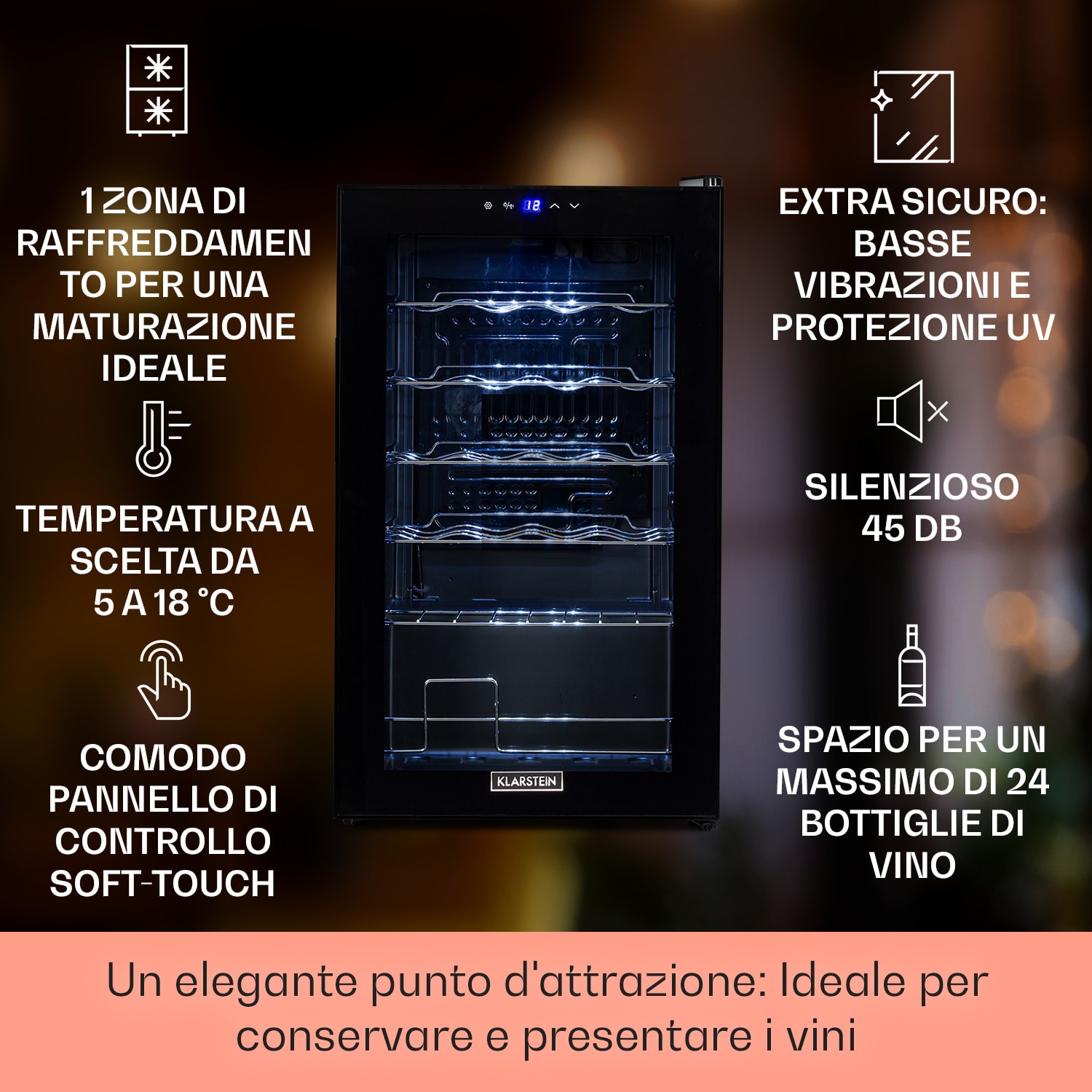 Shiraz 24 Uno - Frigorifero per vini, 63 l, 24 bottiglie, pannello di controllo touch, 5-18°C 24 bottiglie  | 1 zona di raffreddamento | Nero