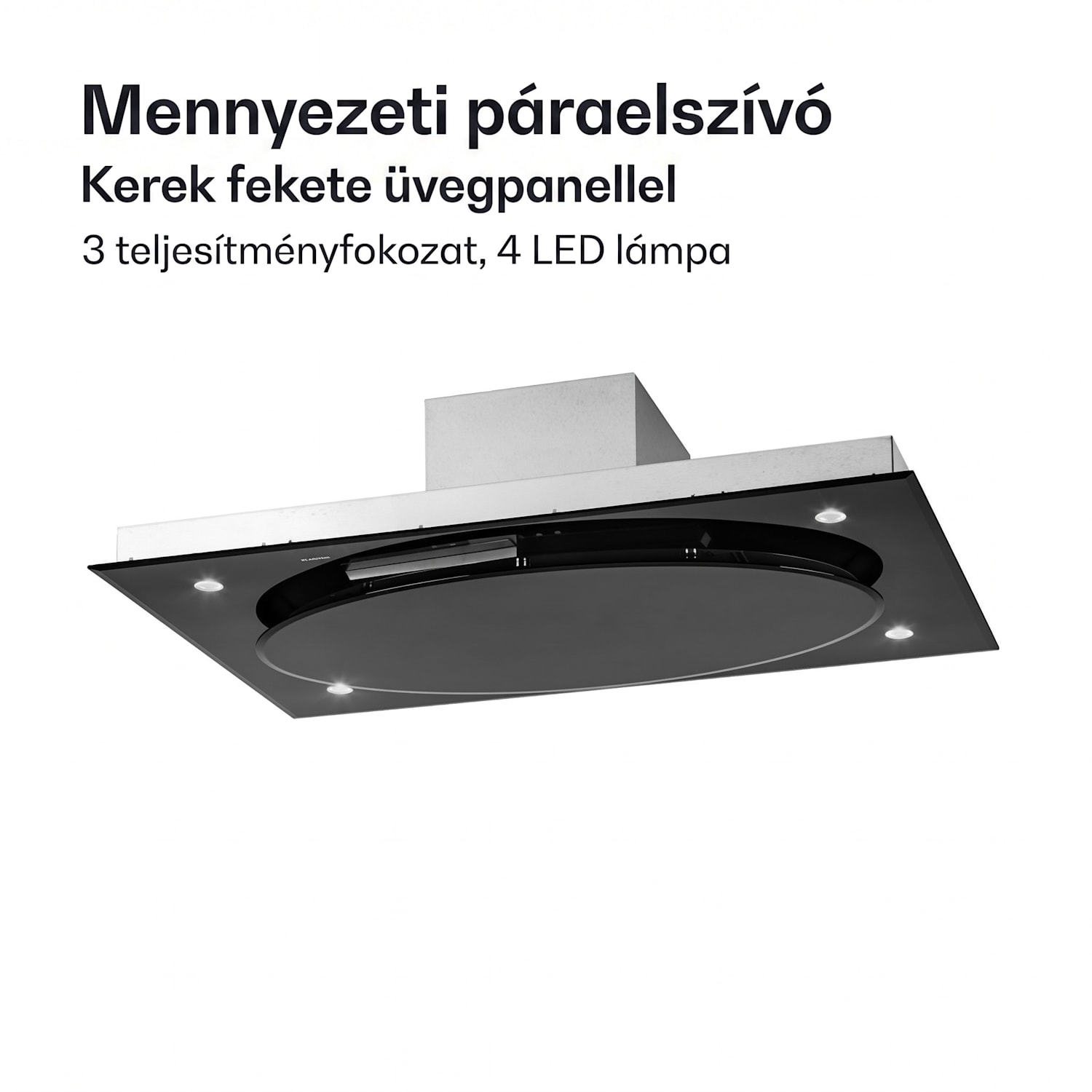 Secret Service, mennyezeti páraelszívó, 220 W, érintőképernyős, üveg, LED Fekete