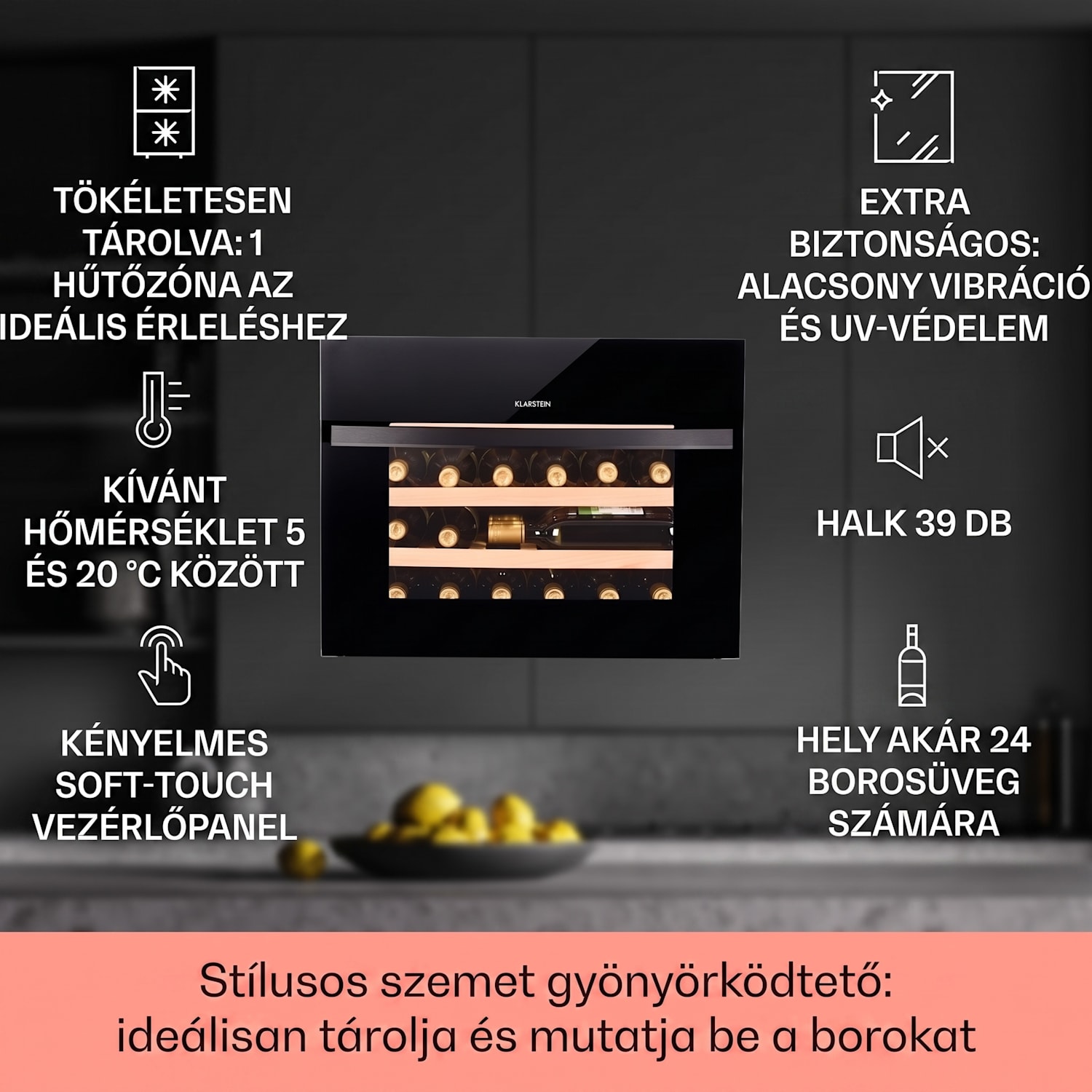 Vinsider 24 Built-In Uno, borhűtő, 24 palack, G energiahatékonysági osztály, 1 zóna 24 palack | 1 hűtőzóna | Fekete
