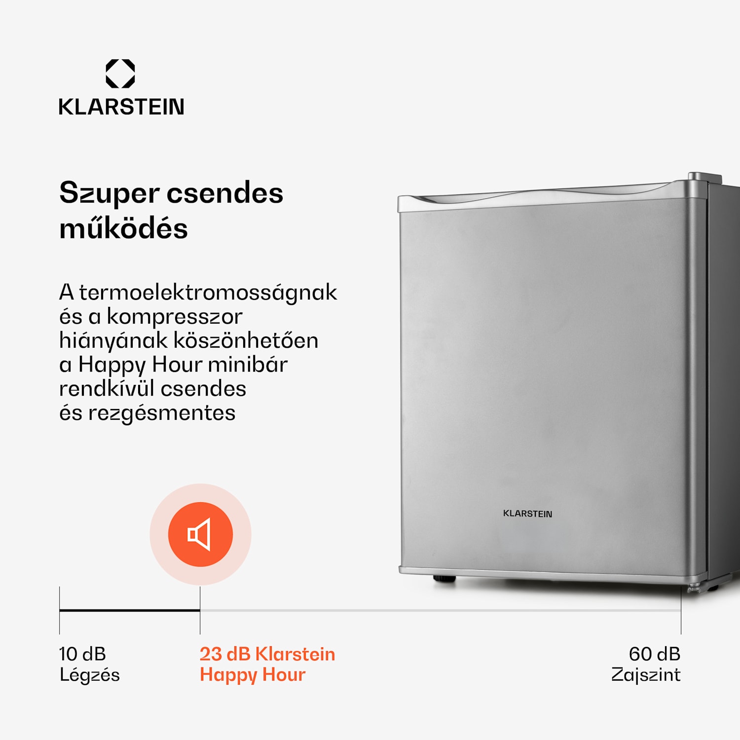 Happy Hour 23, minibár, 23 liter, 5 - 15 °C, G energiahatékonysági osztály, csendes, 23 dB, LED világítás, ezüst 23 Ltr | G | Ezüst