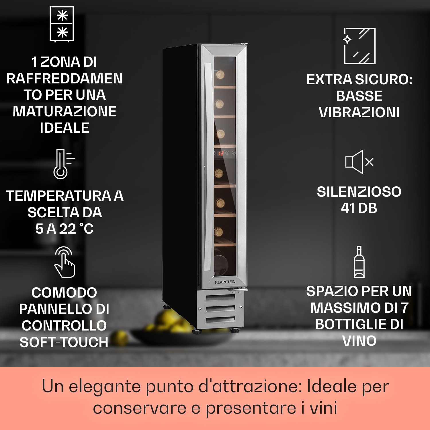 Vinovilla 7 Built-in Uno Frigorifero per vini da incasso vetro acciaio inox 7 bottiglie | 1 zona di raffreddamento | Acciaio inox