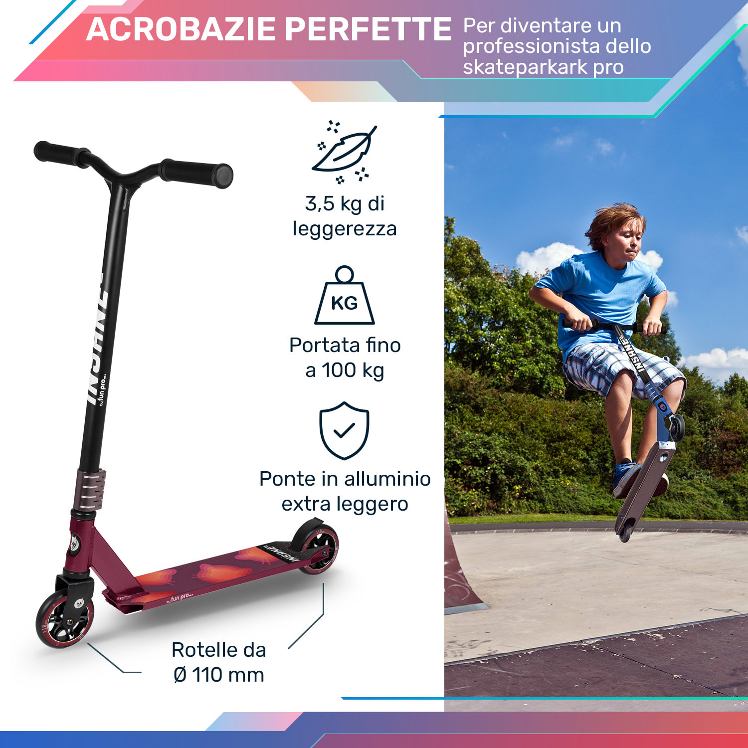 Insane² monopattino Stunt, superficie grip tape, 100 kg, cuscinetti a sfera ABEC 9, HIC 