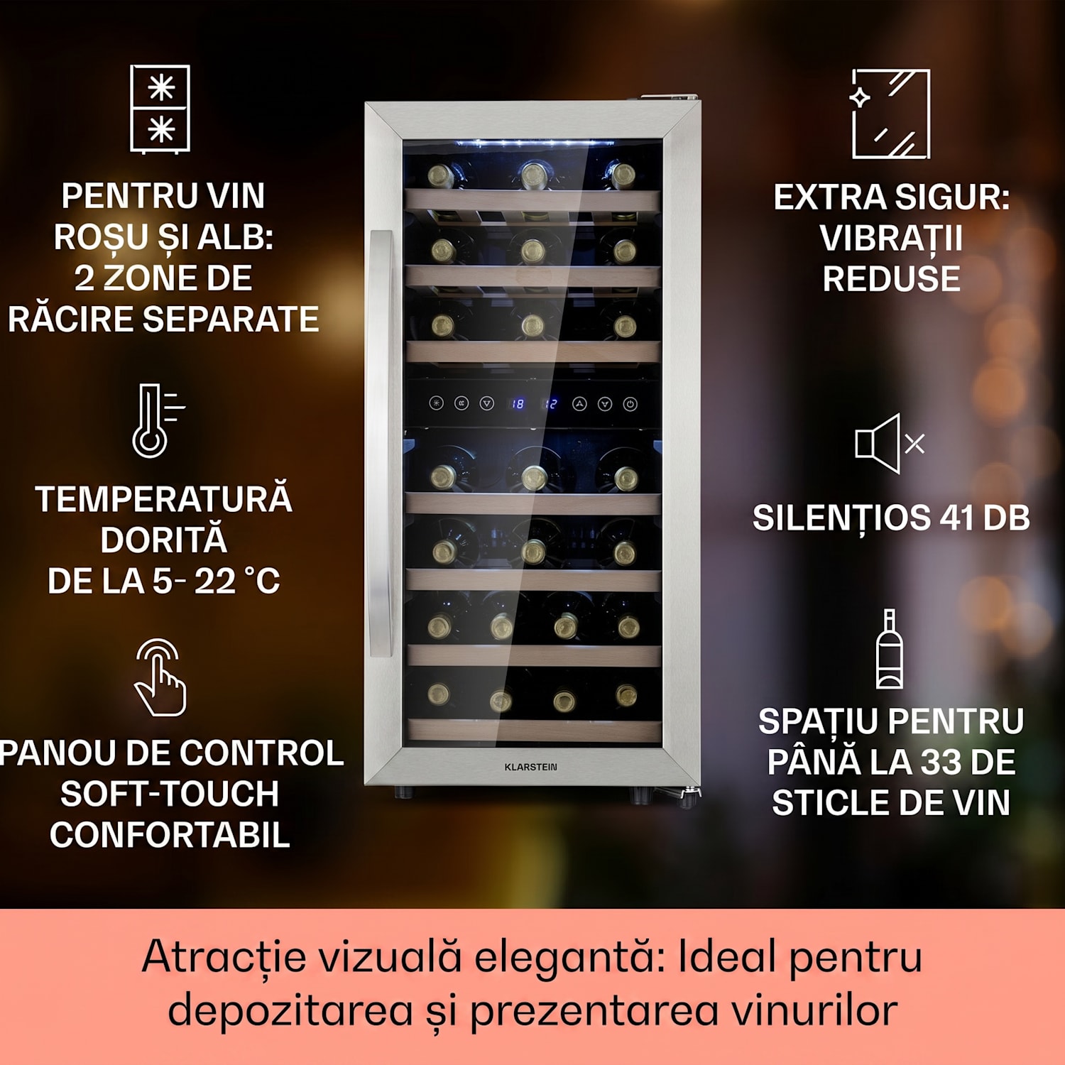 Vinamour 33 Duo, frigider pentru vin, 2 zone, 89 l / 33 sticle, 5-18 °C, control tactil 33 sticle | 2 | Oțel inoxidabil