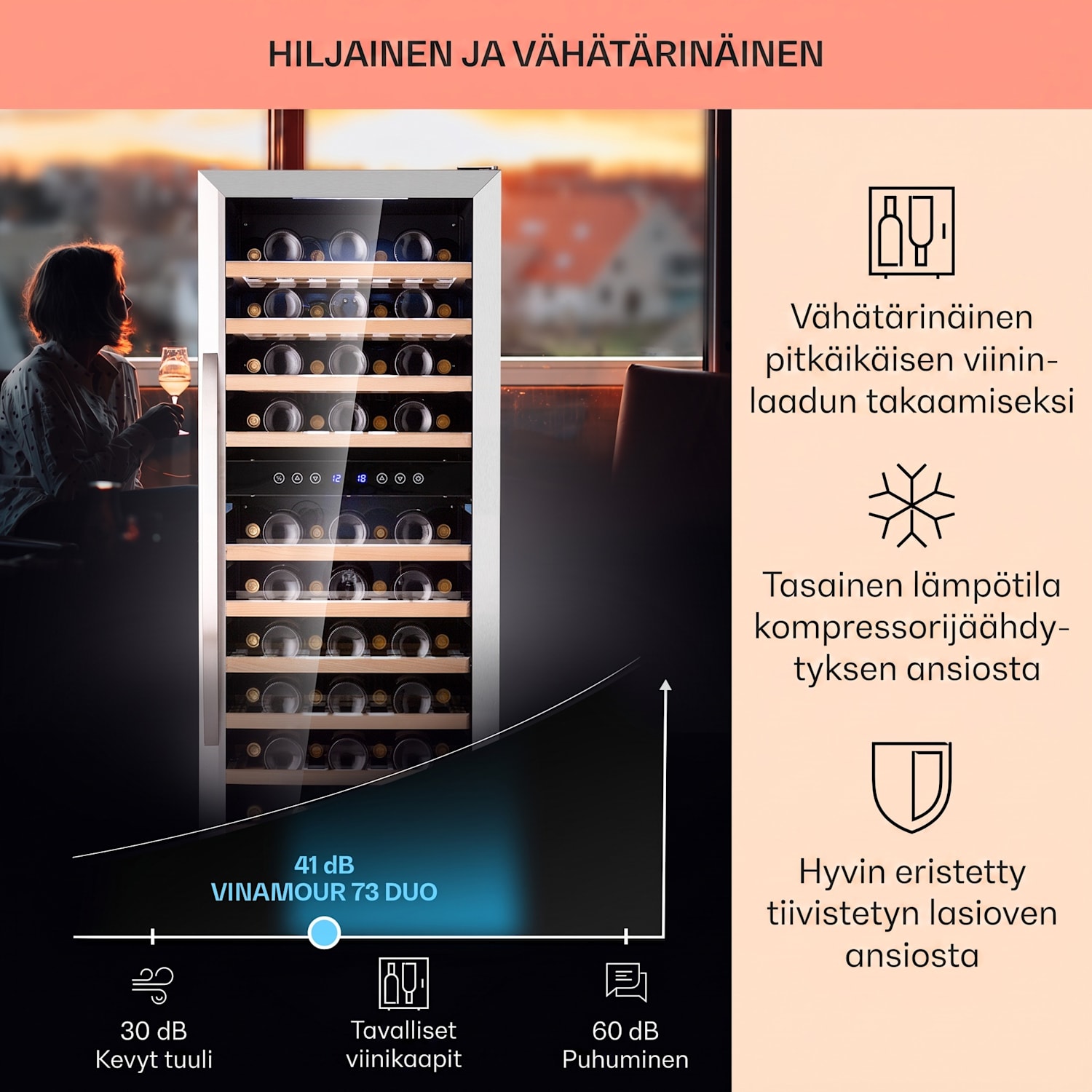 Vinamour 73 Duo -viinikaappi 2 aluetta 192 l/73 pulloa 5–18 °C kosketus 73 pulloa | 2 jäähdytysalue | Ruostumaton Teräs