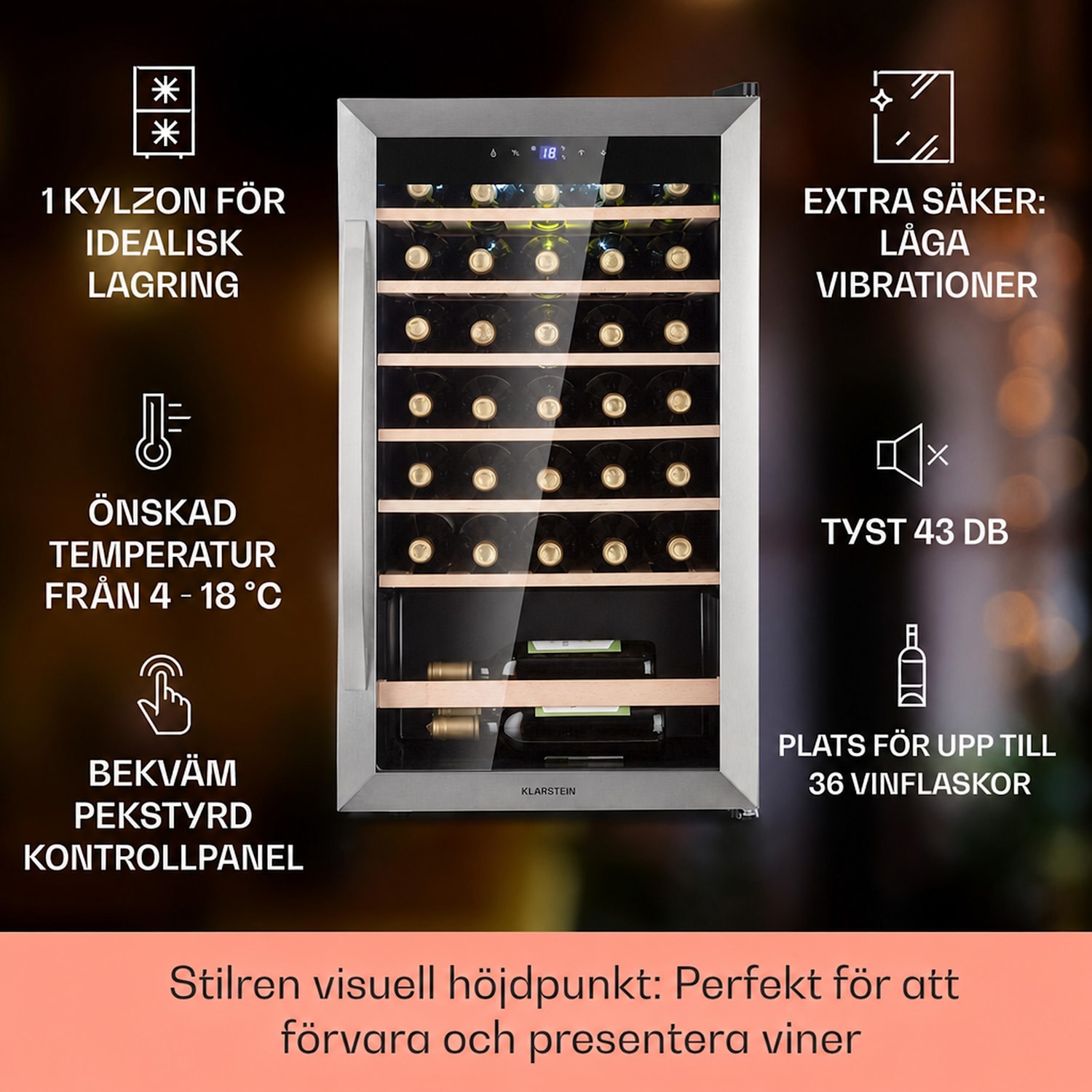 Vinamour 32 Uno Vinkylskåp 1 zon 95 l / 36 flaskor 4-18 °C touch 32 flaskor | 1 kylzon | Rostfritt Stål