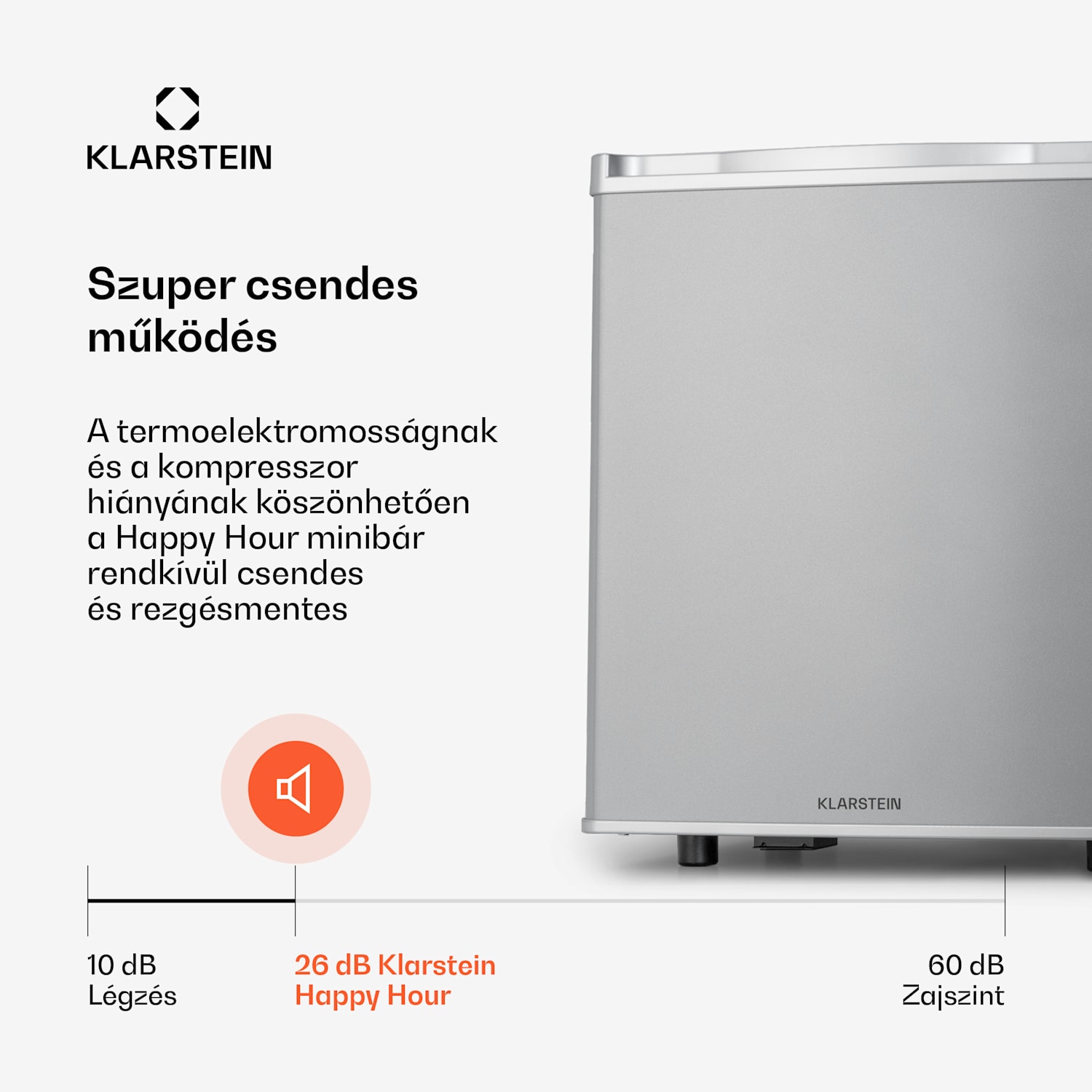 Happy Hour 45, mini hűtőszekrény, minibár, italhűtőszekrény, 45 liter, 26 dB 45 Ltr | C | Ezüst