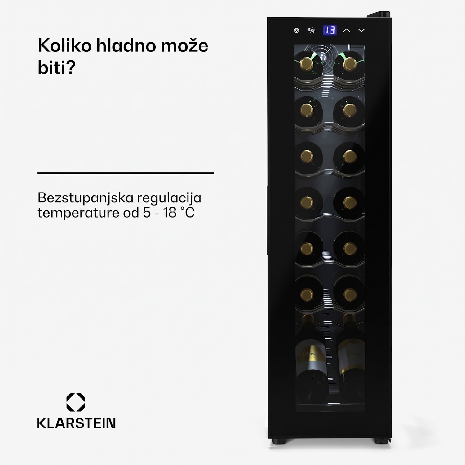 Shiraz 14 Slim Uno hladnjak za vino 14 boce 5 - 18 °C upravljanje na dodir 14 boca | 1 | Crna