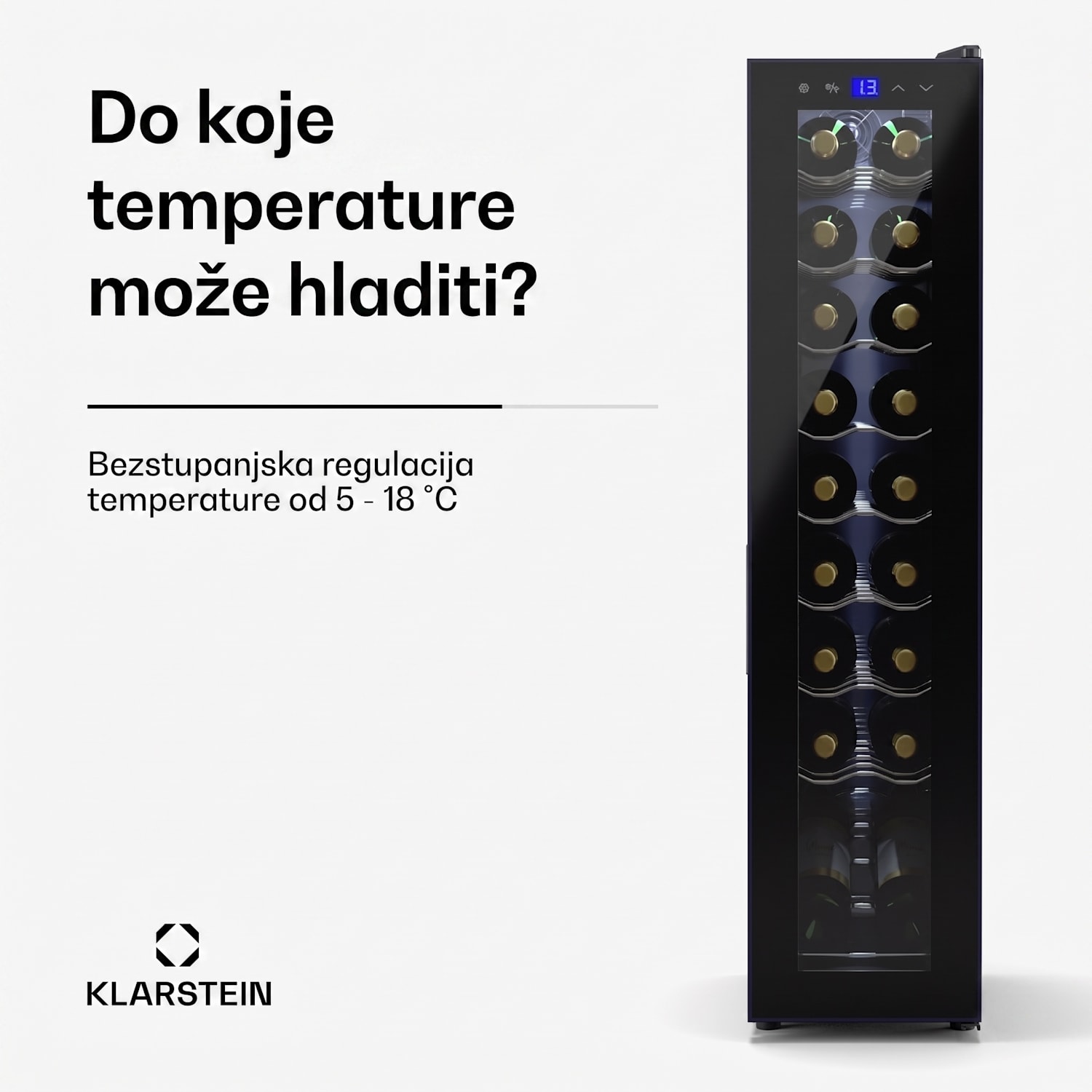 Shiraz 18 Slim Uno, hladnjak za vino, 18 boca, 5 - 18 °C, kontrola na dodir 18 boca (uskih) | 1 | Crna