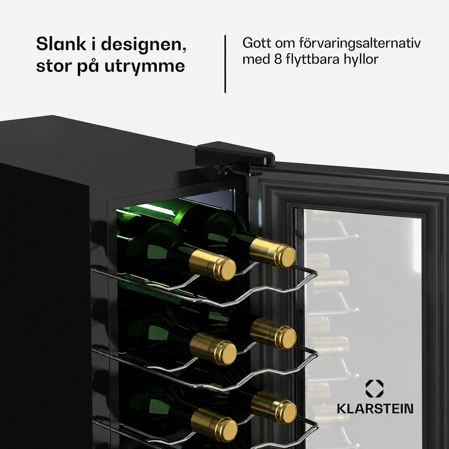 Shiraz 18 Slim Uno vinkyl 18 flaskor 5–18 °C Touch-Control 18 flaskor (smal) | 1 kylzon | Svart