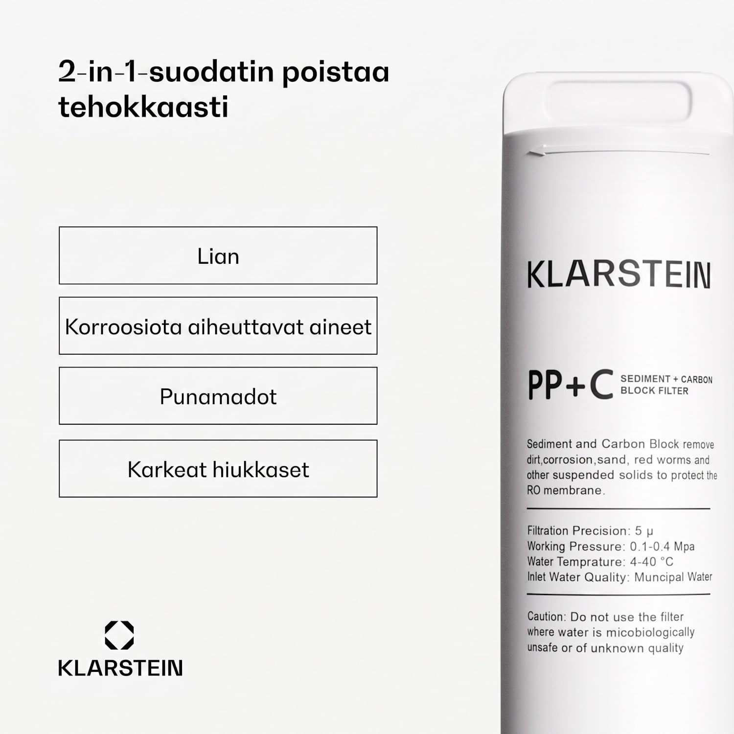 PureFina PPC -suodattimen lisävaruste / varaosa sedimentti hiilisuodatin 