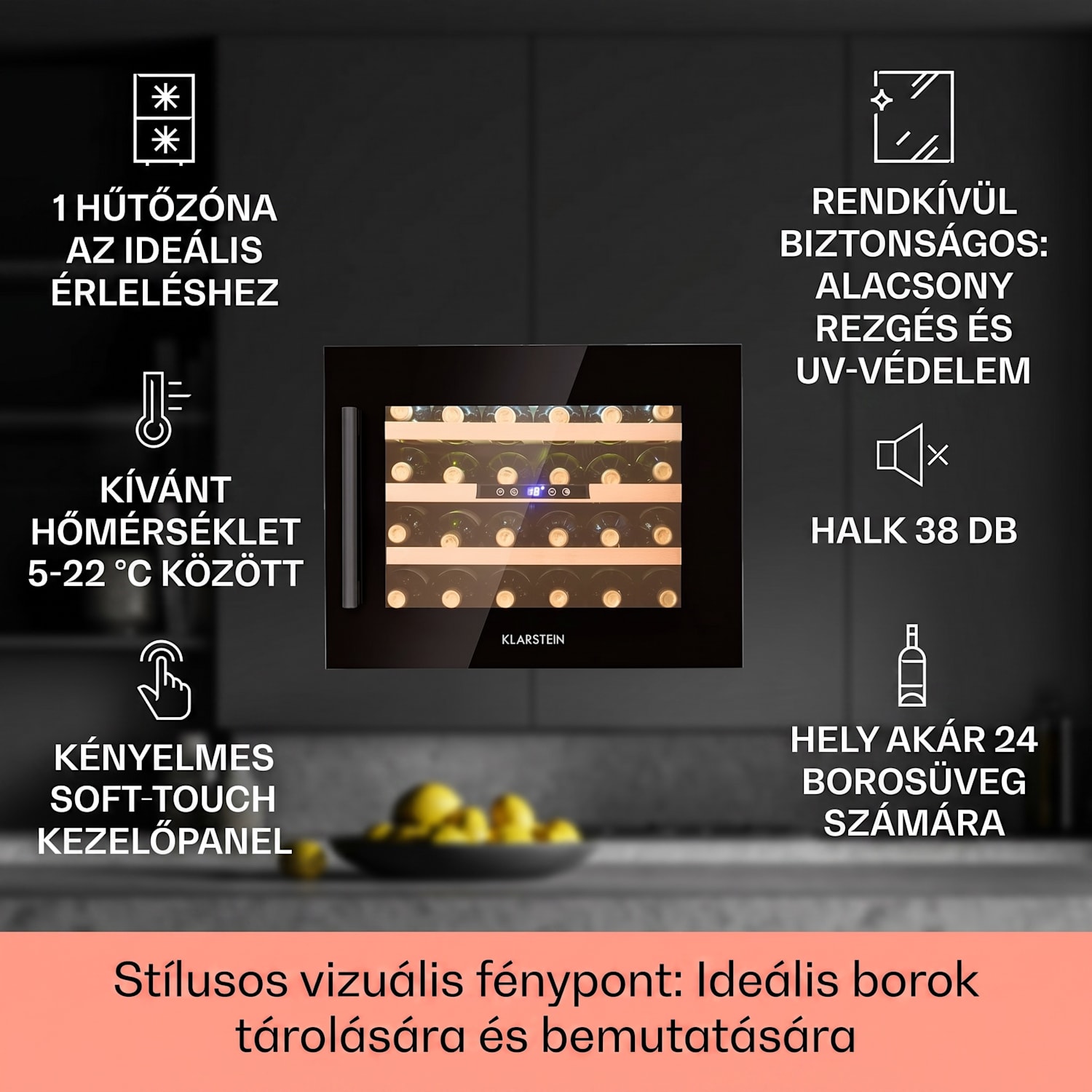 Vinsider 24 Onyx Edition, beépített borhűtő, G energiahatékonysági osztály G osztály 24 palack | 1 hűtőzóna | Fekete