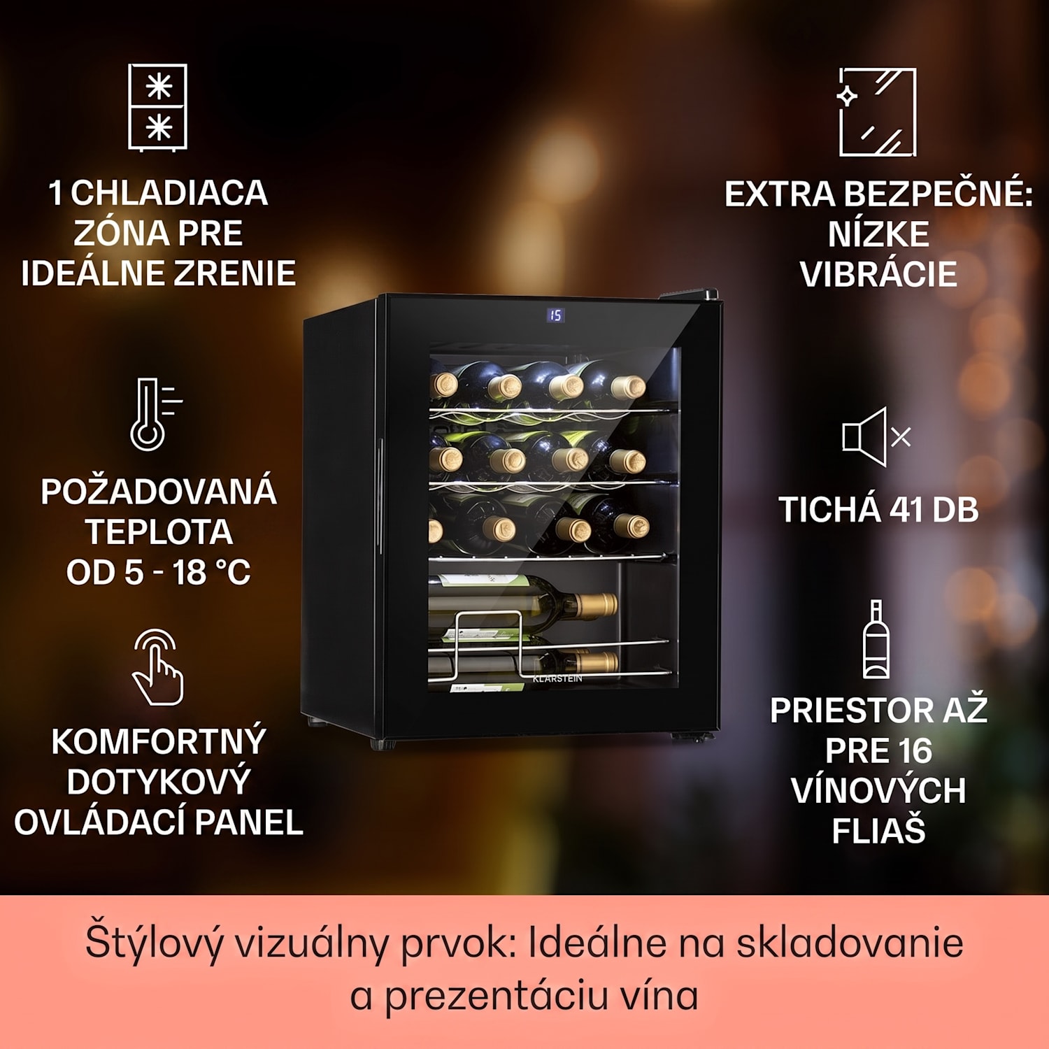 Shiraz, vinotéka, 42 l, 131 W, 5-18°C, dotykový ovládací panel, čierna 16 fliaš | 1 chladiaca zóna | Čierna