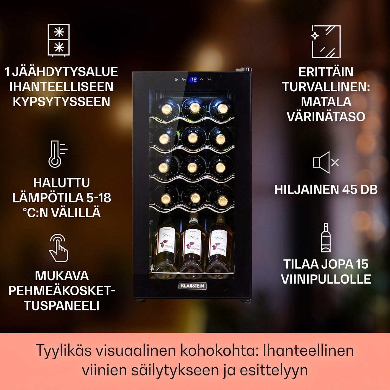 Shiraz 15 Slim Uno viinikaappi 44 l kosketuspaneeli 5-18 °C 15 pulloa | 1 jäähdytysalue | Musta