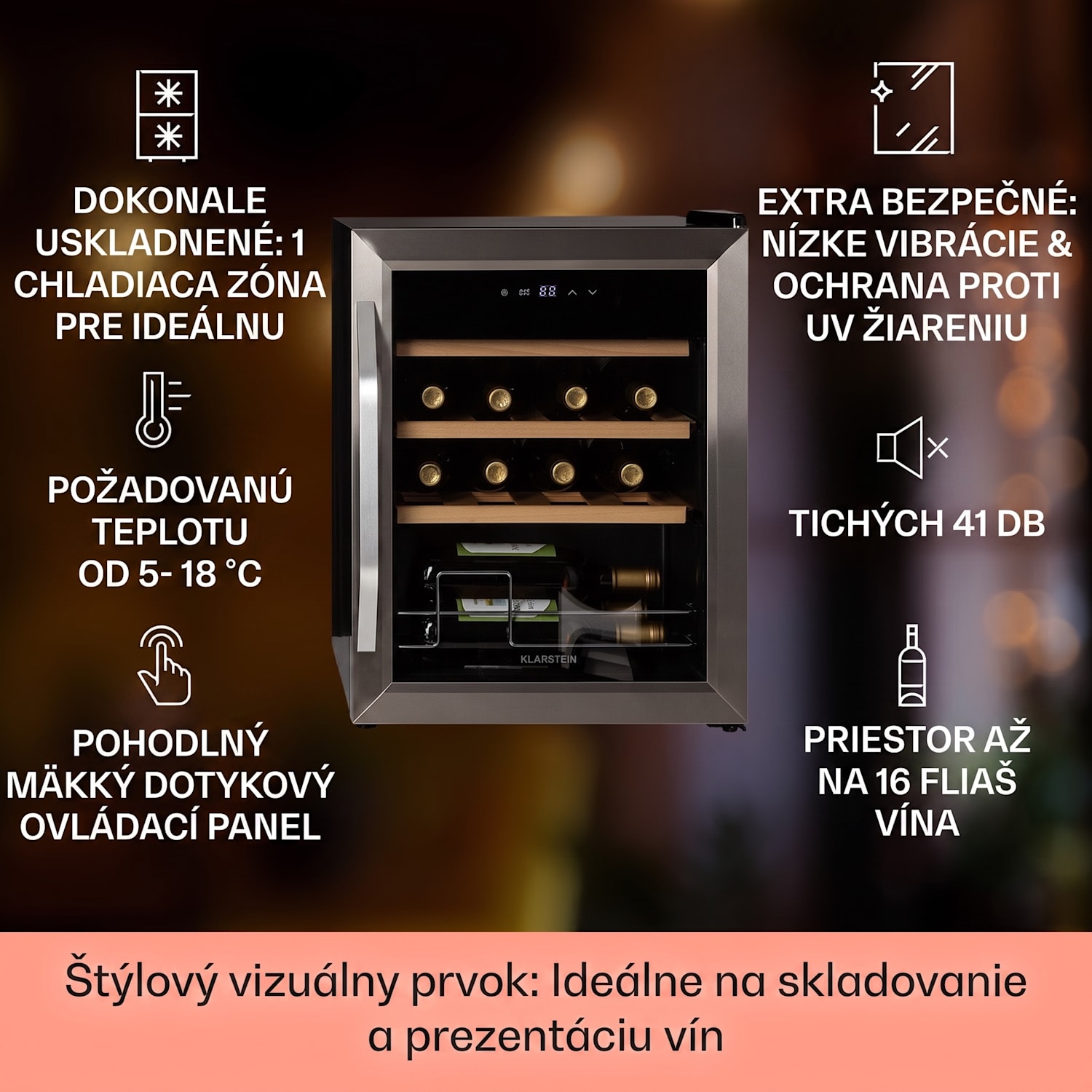 Vinamour 16 Uno, vinotéka, 42 l, 16 fliaš, 5-18°C, 41 dB, sklo 16 fliaš | 1 chladiaca zóna | Nehrdzavejúca oceľ