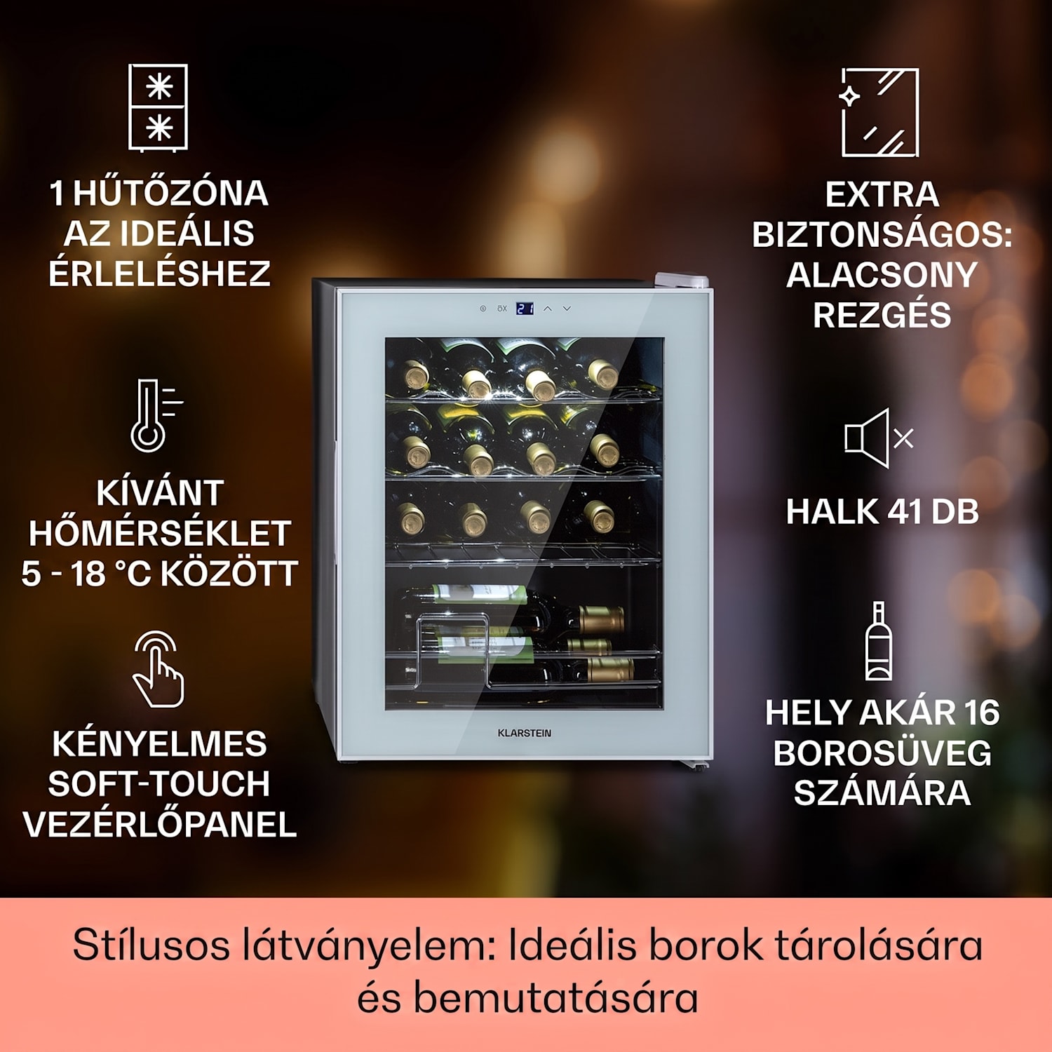 Shiraz 16 Quartz, borhűtő, 42 liter, 160 W, 5 - 18 °C, érintőképernyős vezérlőpanel 16 palack | 1 hűtőzóna | Fehér üveg