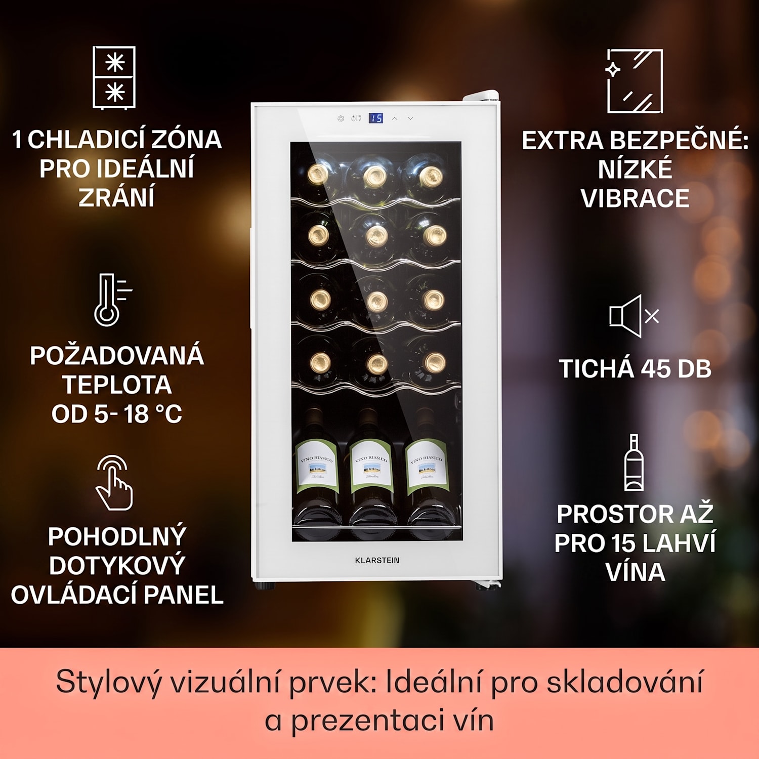Shiraz 15 Slim Uno, vinotéka, 44 l, dotykové ovládání, 135 W, 5-18 °C, bílá 15 lahví | 1 chladící zóna | Bílé sklo