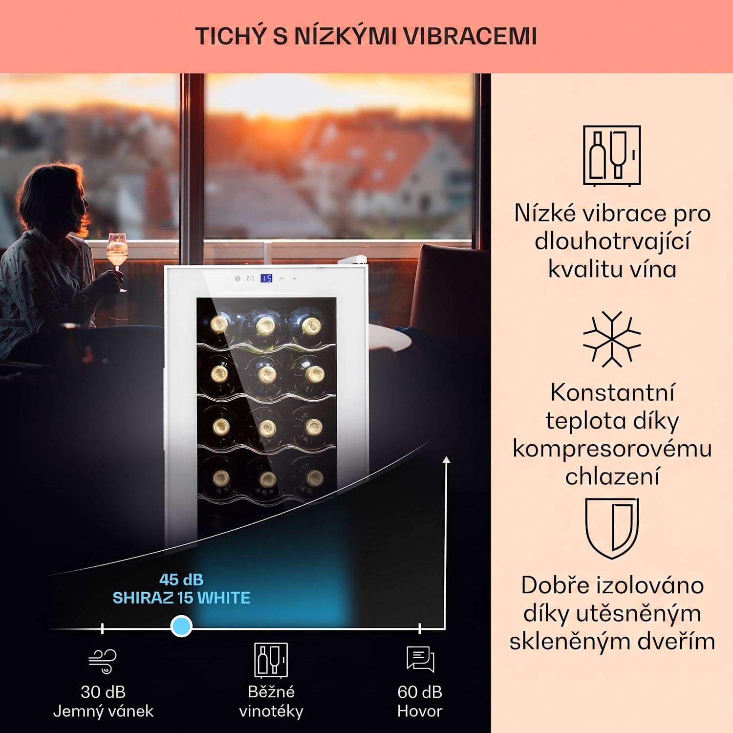 Shiraz 15 Slim Uno, vinotéka, 44 l, dotykové ovládání, 135 W, 5-18 °C, bílá 15 lahví | 1 chladící zóna | Bílé sklo
