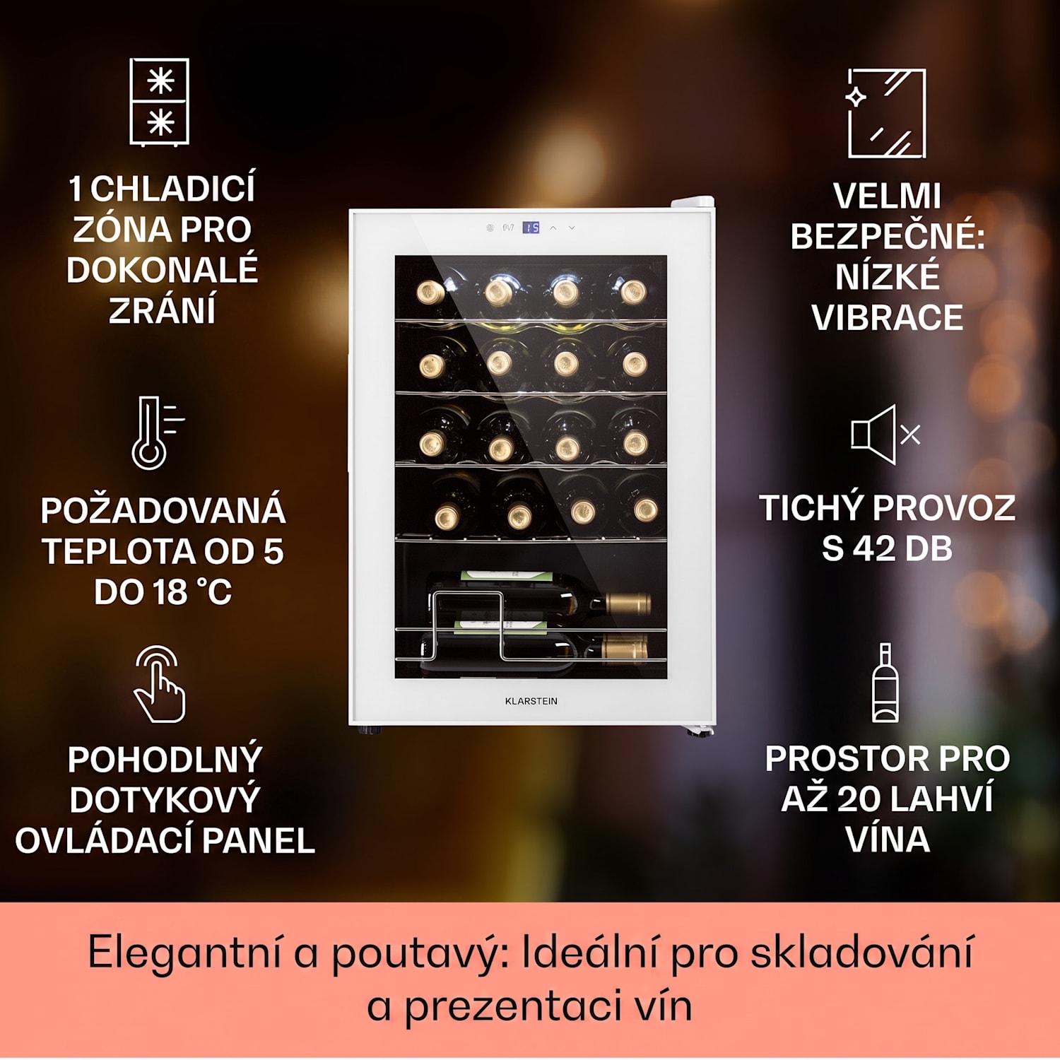 Shiraz 20 Uno, vinotéka, 53 l/20 lahví, 5-18 °C, dotykové ovládání 20 lahví | 1 chladící zóna | Bílé sklo