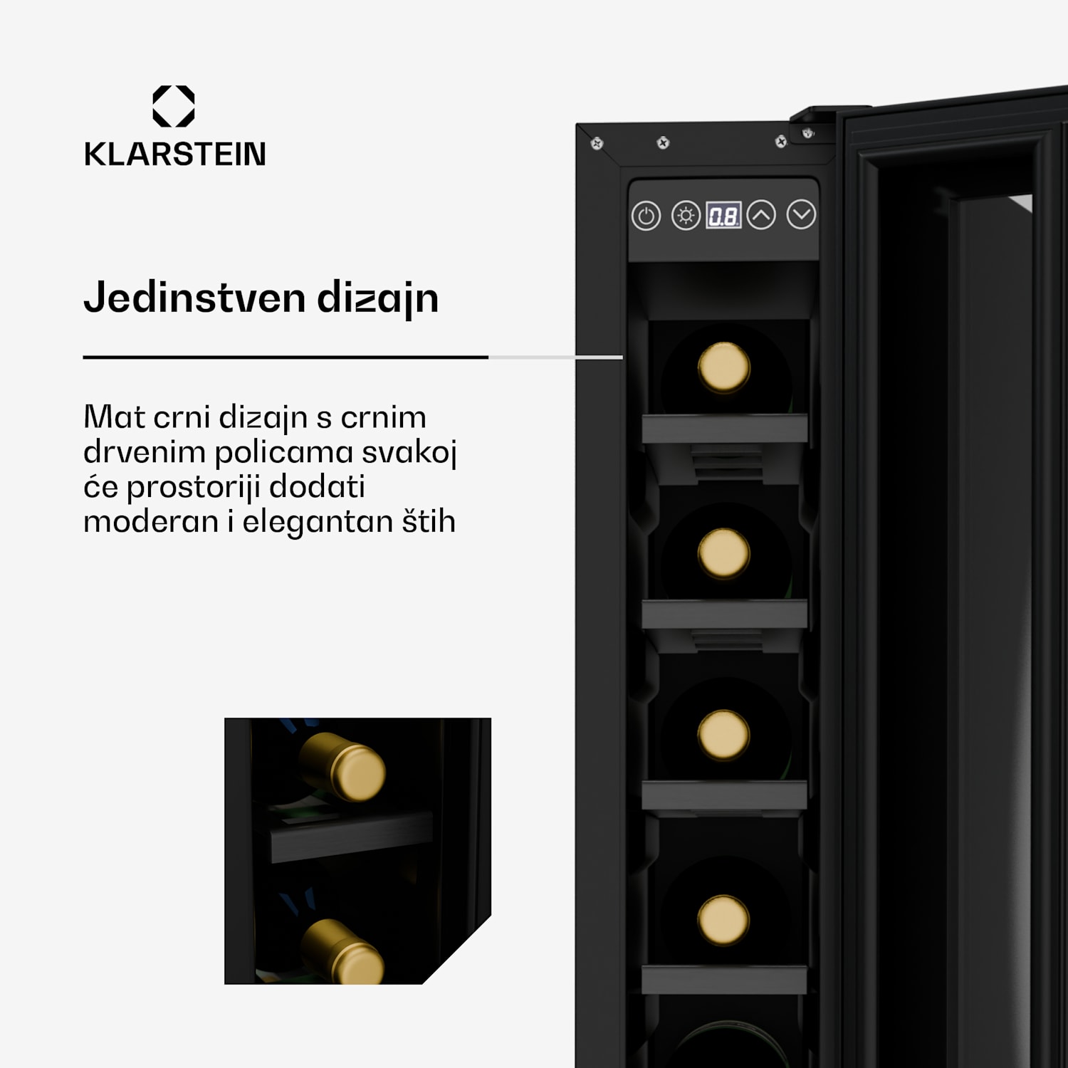 Vinovilla 7 Uno hladnjak za vino, 1 zona hlađenja, 7 boca, drvene police, 5-18 °C 7 boca | 1 | Matt Crna