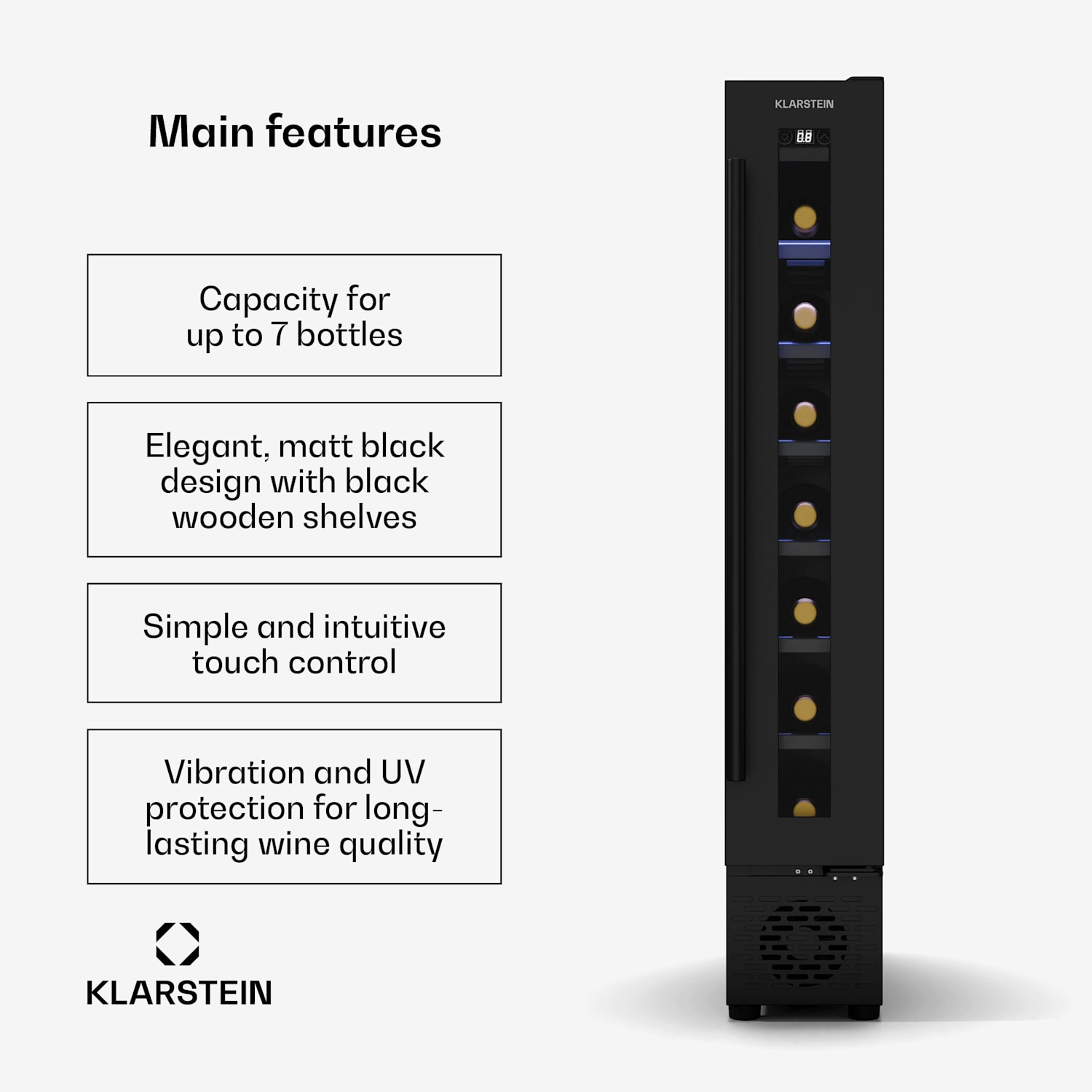 Vinovilla 7 Uno viinikaappi | 1 jäähdytysalue | 7 pulloa | puuhyllyt | 5 - 18 °C 7 pulloa | 1 jäähdytysalue | Mattamusta