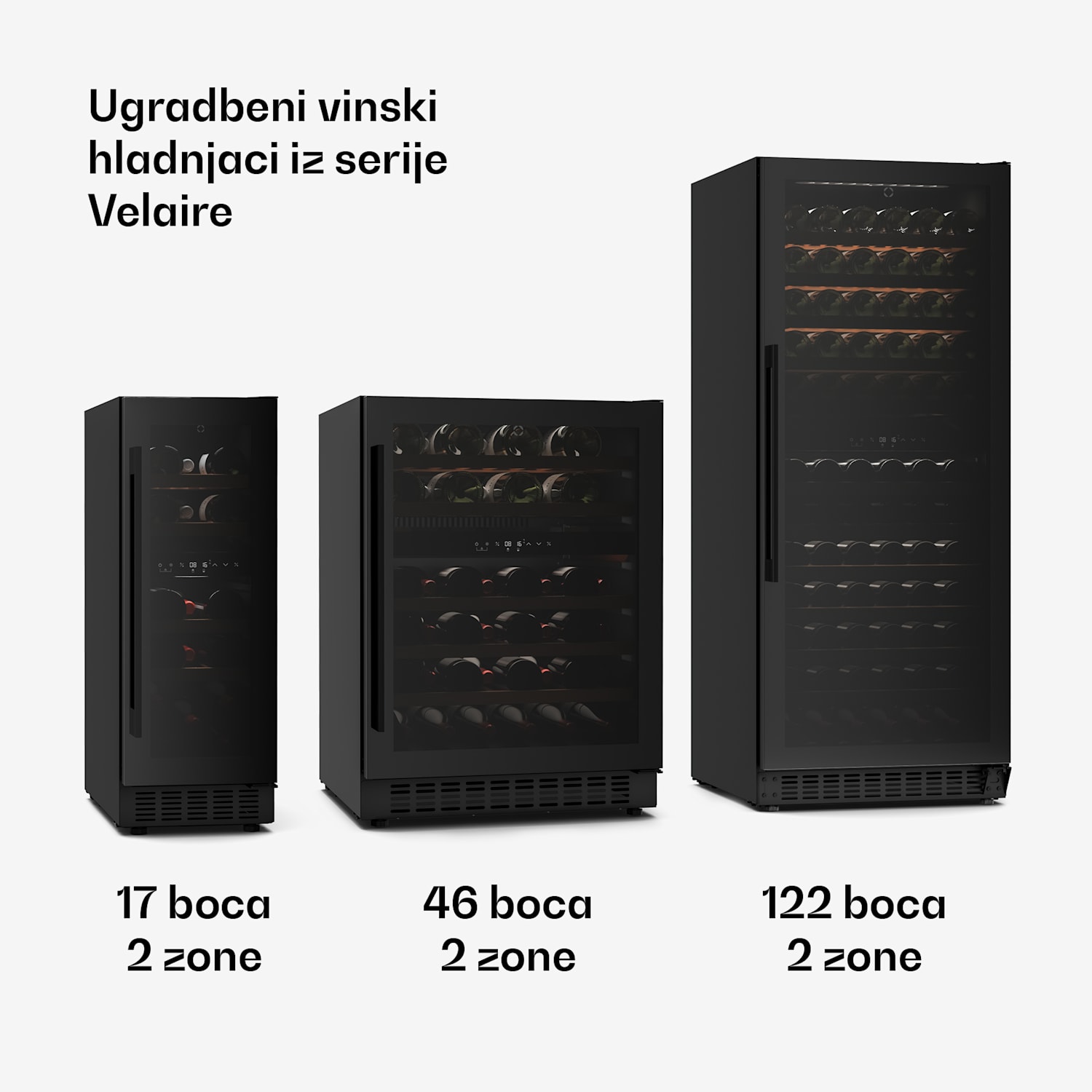 Velaire ugradbeni vinski hladnjak, moderan, elegantan, UV zaštita, Dvozonski, 17 boca 17 boca