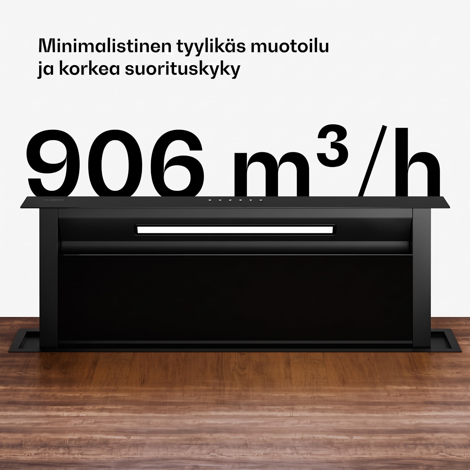 Velaire Downdraft-järjestelmä | Tyylikäs, minimalistinen, tehokas | Energialuokka A++ | 906 m³/h | 90 cm 90 cm