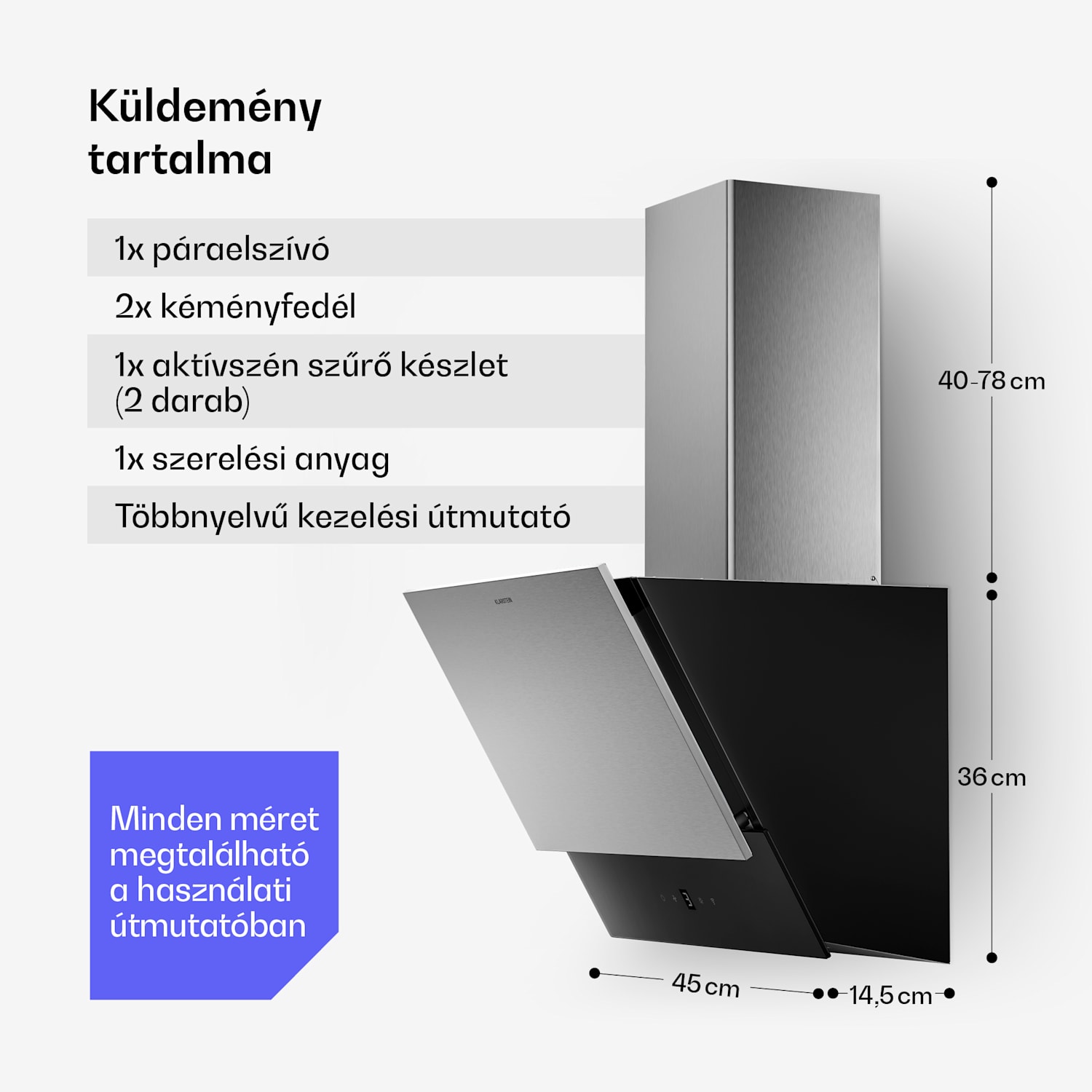 Verosteel páraelszívó, Elegáns, minimalista, nagy teljesítményű, A energiaosztály, 624 m³/h, 45 cm 45 cm