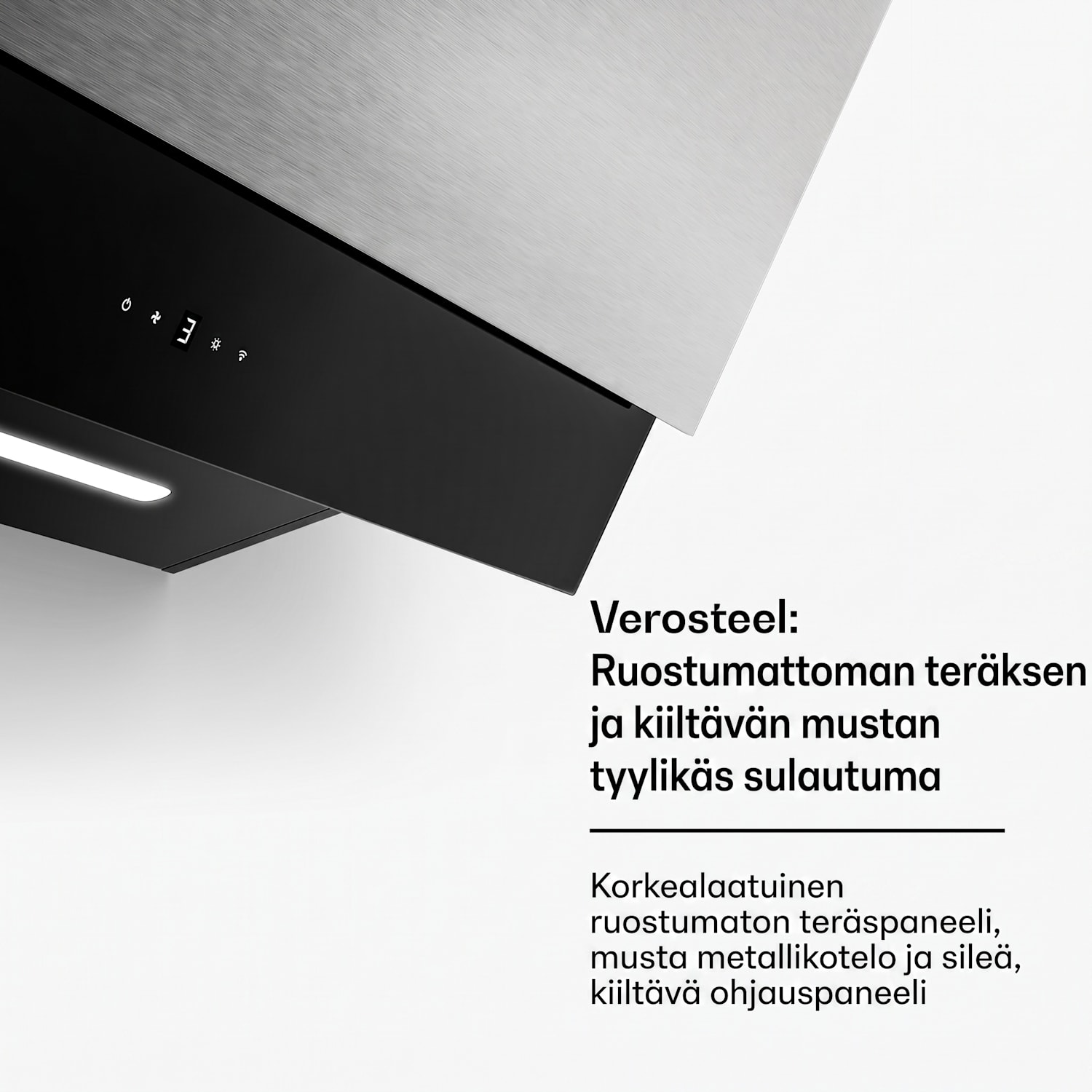 Verosteel liesituuletin | Tyylikäs, minimalistinen, tehokas | Energialuokka A | 624 m³/h | 90 cm 90 cm