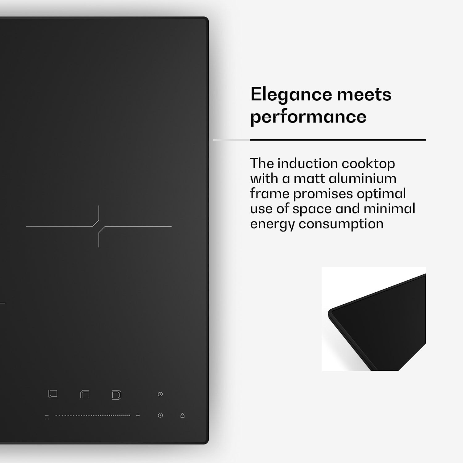 Velaire-induktioliesi | Tyylikäs, minimalistinen, tilaa säästävä | 3 keittoaluetta | 5500 W | 45 cm standardi | 3 | Musta