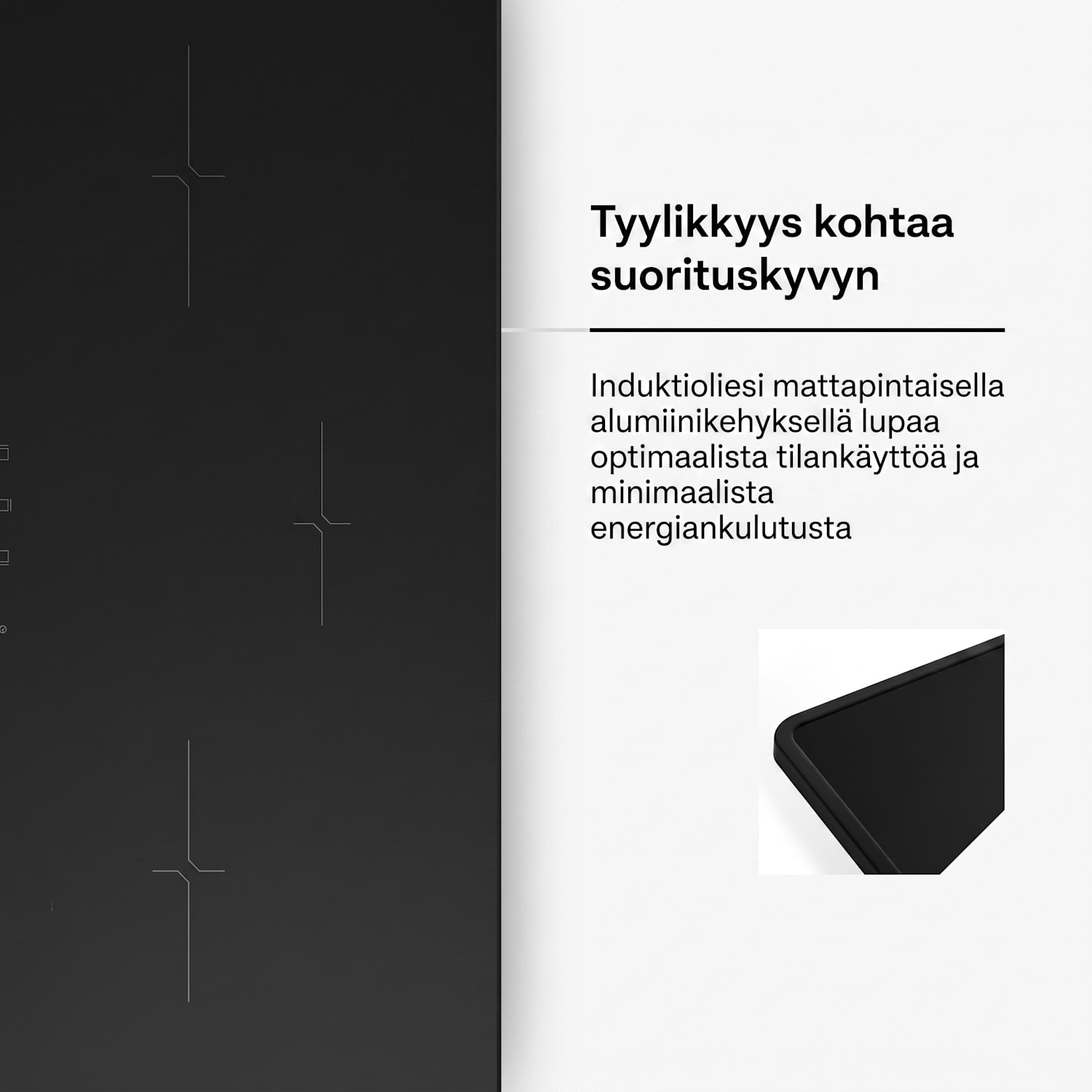 Velaire Schmales -induktioliesi | Tyylikäs, minimalistinen, tehokas | 3 keittoaluetta | 5500 W | 80 cm 80 cm slim | Musta