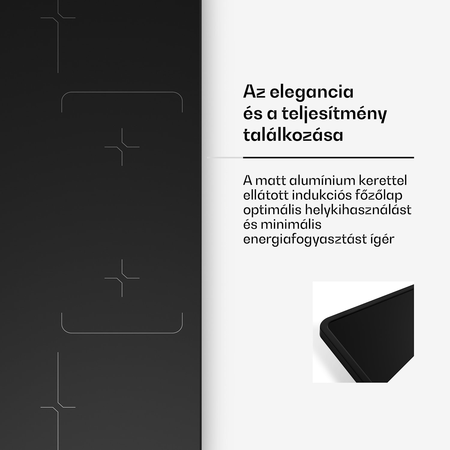 Velaire indukciós főzőlap, elegáns, minimalista, erőteljes, 4 főzőzóna, 7000 W, 90 cm Slim | 4 | Fekete