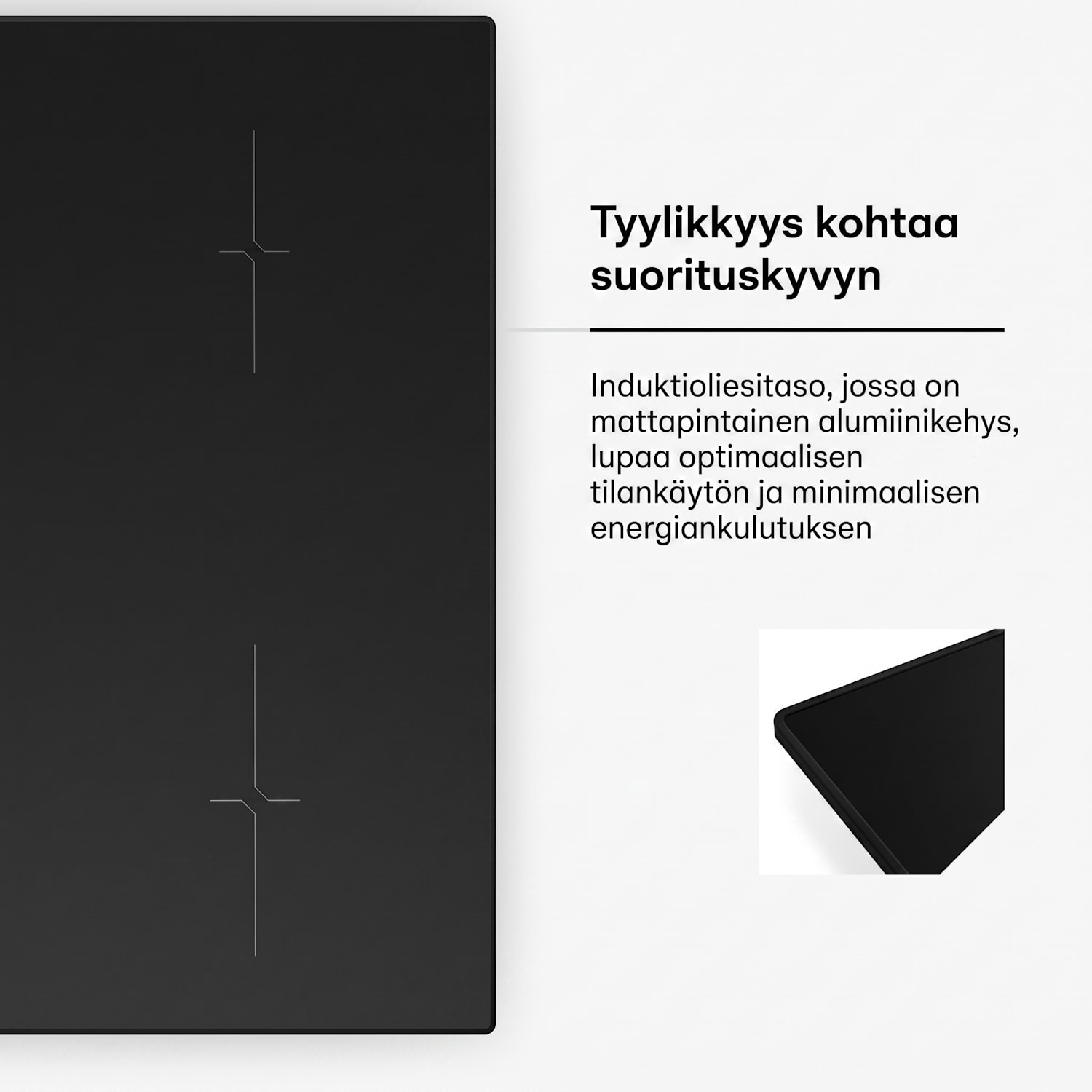 Velaire induktioliesitaso + Velaire liesituuletin | Minimalistinen | 60 cm 