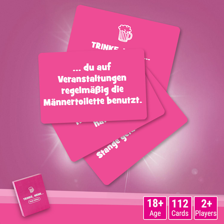 Trinke wenn... Pinke Edition Hra na pitie 100+ otázok Počet hráčov: 2+ Vek: od 18