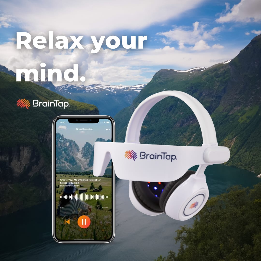 BrainTap-Your Brain at Its Best! 5 BrainTap-Your Brain at Its Best! BrainTap- your brain at its best!