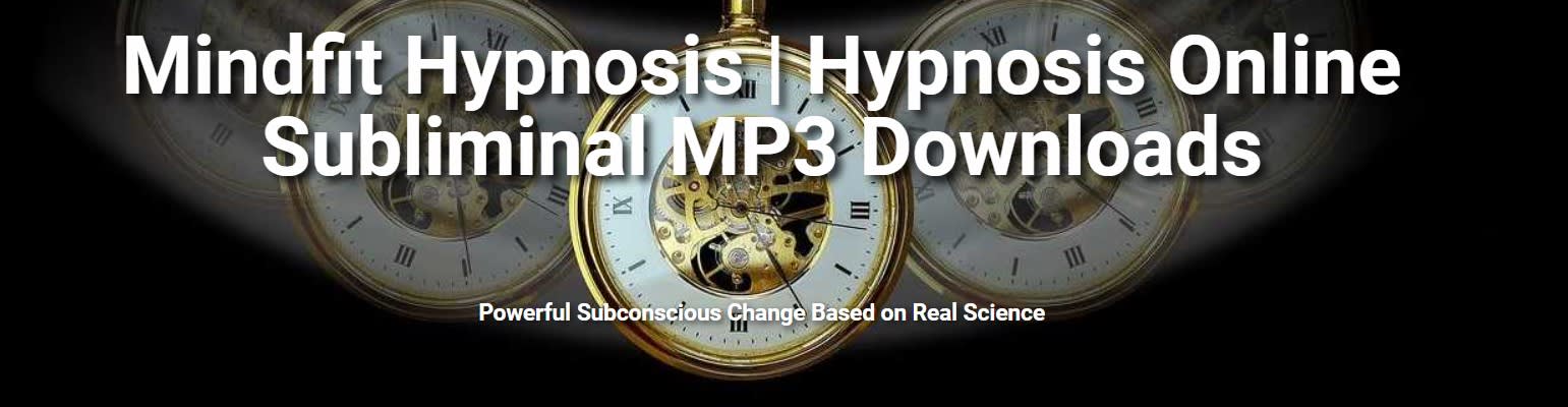 Mindfit Hypnosis - Hypnosis Programs for Personal Growth 5 Mindfit Hypnosis - Hypnosis Programs for Personal Growth Mindfit Hypnosis Subliminal MP3 downloads