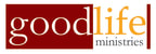 Logo for "GOOD LIFE MINISTRIES"