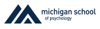 Logo for "MICHIGAN SCHOOL OF PSYCHOLOGY"