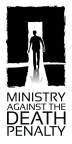 Logo for "MINISTRY AGAINST THE DEATH PENALTY"