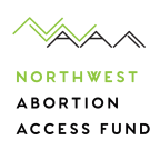 Logo for "NORTHWEST ABORTION ACCESS FUND"