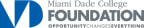Logo for "MIAMI DADE COLLEGE FOUNDATION INC"