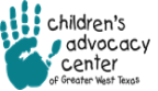 Logo for "CHILDREN'S ADVOCACY CENTER OF GREATER WEST TEXAS"